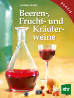 Beeren-, Frucht &amp; Kr&auml;uterweine