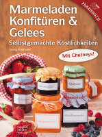 Marmeladen, Konfit&uuml;ren &amp; Gelees