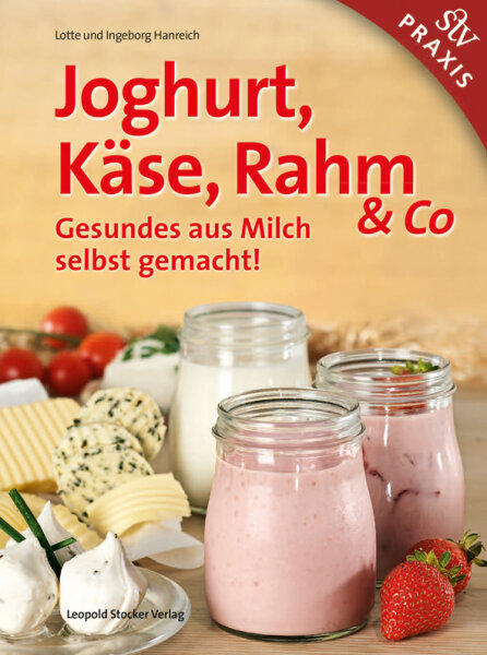 Joghurt, K&auml;se, Rahm &amp; Co